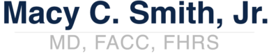 Macy C. Smith, Jr., MD, FACC, FHRS